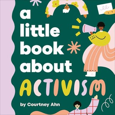 Courtney Ahn - A Little Book About Activism, Kartonnage