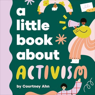 A Little Book About Activism 1