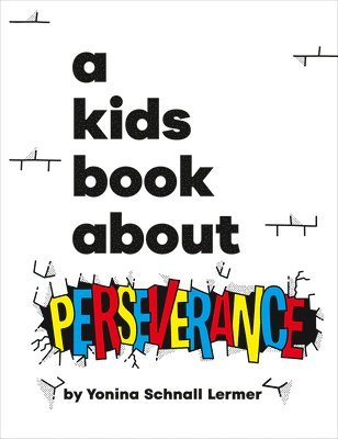 bokomslag A Kids Book About Perseverance