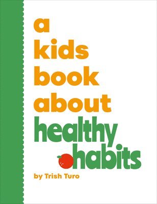 bokomslag A Kids Book About Healthy Habits