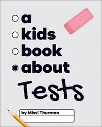 bokomslag A Kids Book About Tests