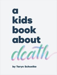 bokomslag A Kids Book About Death