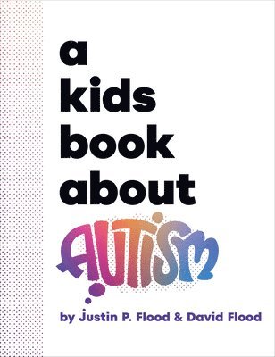 bokomslag A Kids Book About Autism