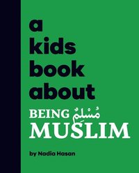 bokomslag A Kids Book About Being Muslim