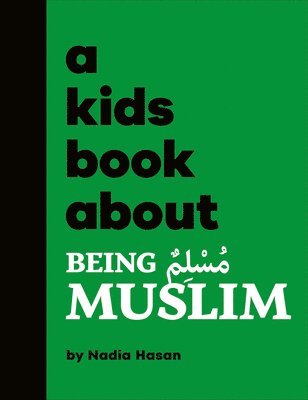 bokomslag A Kids Book About Being Muslim