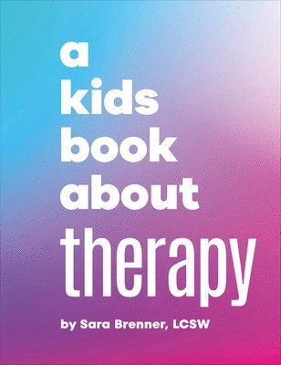 bokomslag A Kids Book About Therapy