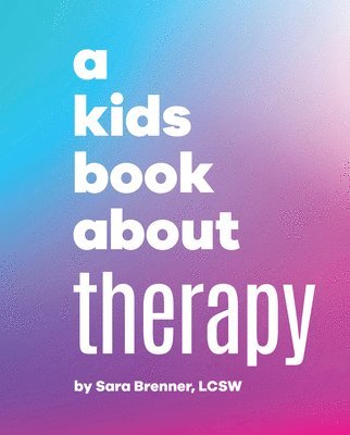 A Kids Book About Therapy