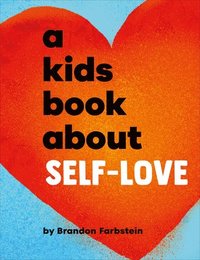 bokomslag A Kids Book About Self-Love