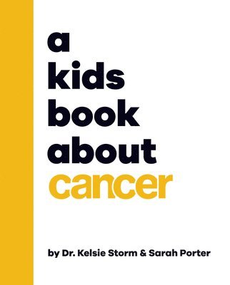 A Kids Book About Cancer 1