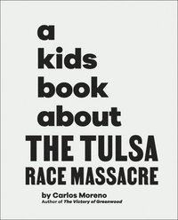 bokomslag A Kids Book about the Tulsa Race Massacre