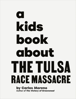 bokomslag A Kids Book about the Tulsa Race Massacre