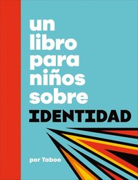 bokomslag Un Libro Para Niños Sobre Identidad