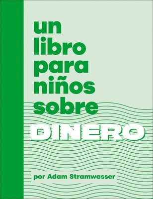 Un Libro Para Niños Sobre Dinero 1