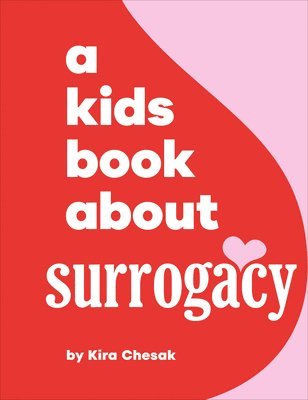 bokomslag A Kids Book About Surrogacy