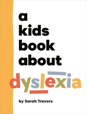bokomslag A Kids Book About Dyslexia