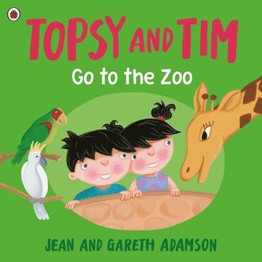 bokomslag Topsy and Tim: Go to the Zoo