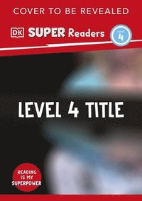 bokomslag DK Super Readers Level 4 Big, Fantastic Earth