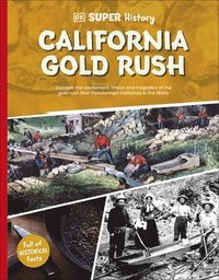 bokomslag DK Super History California Gold Rush