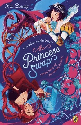 bokomslag Princess Swap 2: Snow White and the Dragon (or, Sleeping Beauty and the Seven Dwarfs)