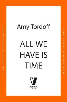 bokomslag All We Have is Time