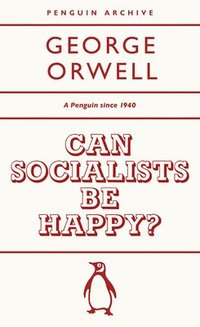 bokomslag Can Socialists be Happy?