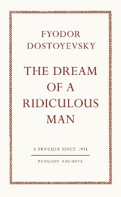 Dream of a Ridiculous Man