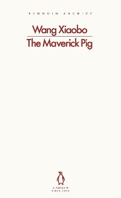 bokomslag The Maverick Pig