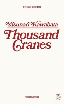 Yasunari Kawabata - Thousand Cranes, Häftad