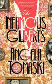 bokomslag Infamous Gilberts