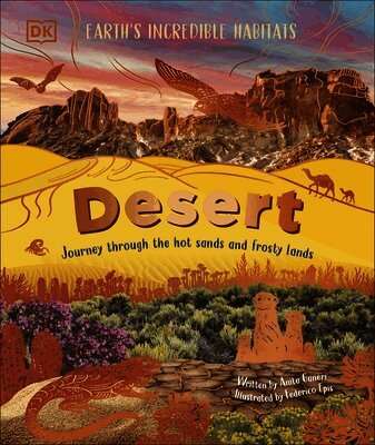 Anita Ganeri - Desert, Inbunden