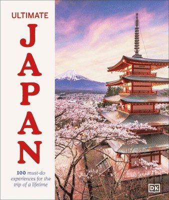 DK Travel, Rebecca Hallett - Ultimate Japan, Inbunden