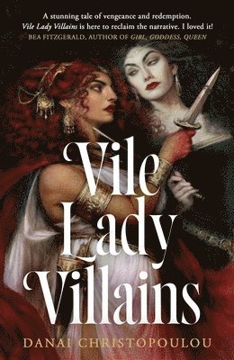 Danai Christopoulou - Vile Lady Villains, Inbunden