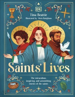 Tina Beattie - Saints' Lives, Inbunden