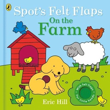 bokomslag Spot's Felt Flaps: Farm