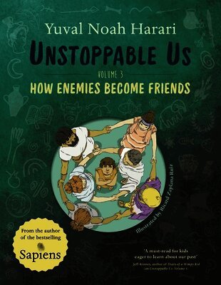 Yuval Noah Harari - Unstoppable Us Volume 3, Inbunden