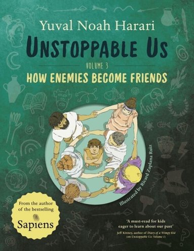 Yuval Noah Harari - Unstoppable Us Volume 3, Häftad