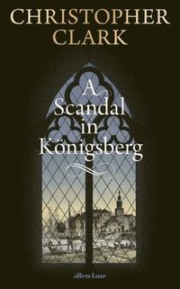 bokomslag A Scandal in Königsberg