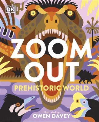 Jingmal Dr O'Connor, Jingmal O'Connor - Zoom Out Prehistoric World, Inbunden
