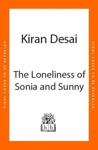 bokomslag The Loneliness of Sonia and Sunny