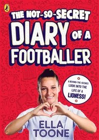 bokomslag The Not-So-Secret Diary of a Footballer