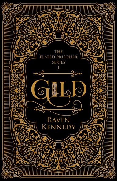 Raven Kennedy - Gild, Inbunden