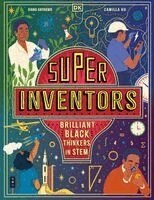 Diana Anyakwo - Super Inventors, Inbunden