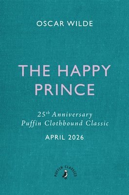 Happy Prince and Other Stories