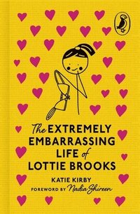 bokomslag The Extremely Embarrassing Life of Lottie Brooks