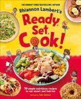Rhiannon Lambert - Rhiannon Lambert's Ready, Set, Cook!, Inbunden