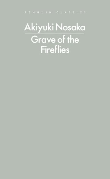 Akiyuki Nosaka - Grave of the Fireflies, Häftad