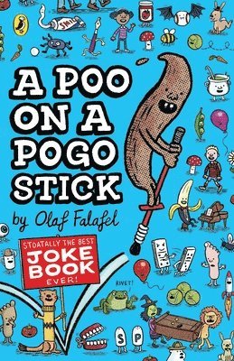 Olaf Falafel - Poo on a Pogo Stick, Häftad