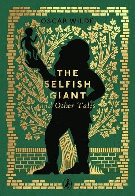 Selfish Giant and Other Tales