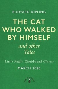 bokomslag Cat Who Walked by Himself and Other Tales