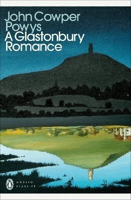 John Cowper Powys - Glastonbury Romance, Häftad
